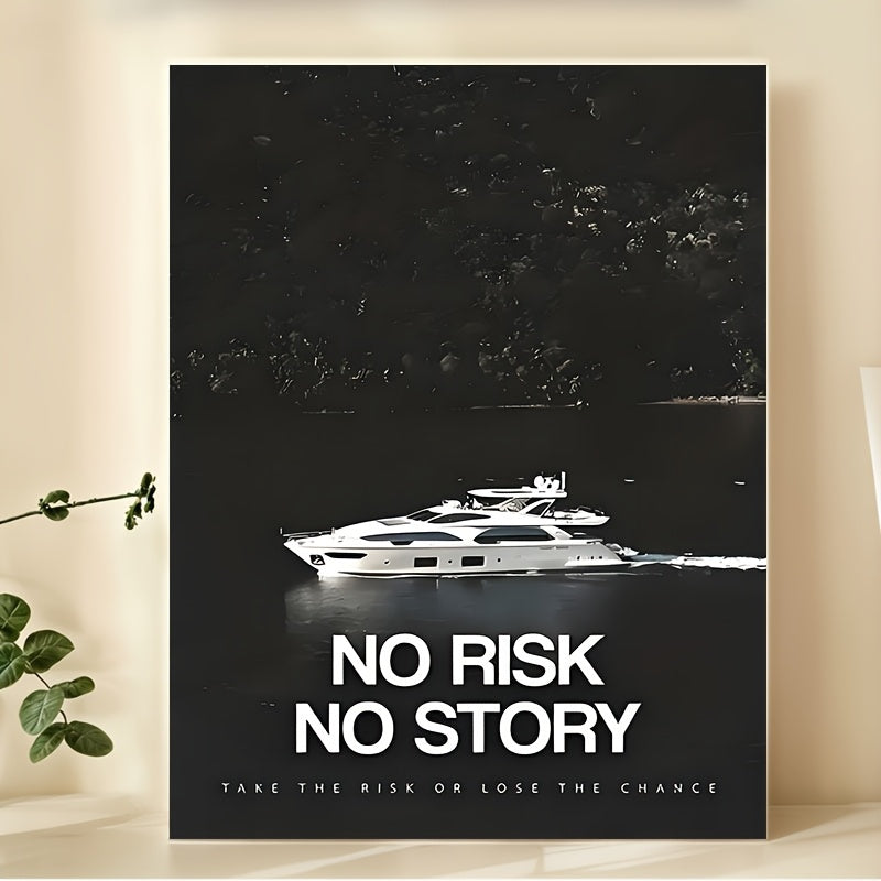 No Risk, No Story